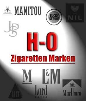 H - O, Zigaretten Marken